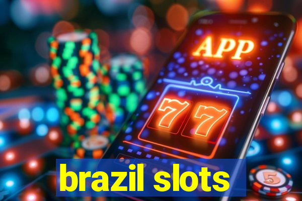 brazil slots